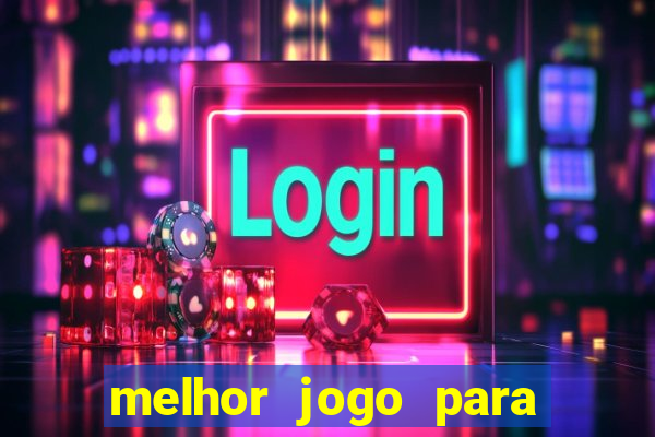 melhor jogo para ganhar dinheiro sem depositar nada